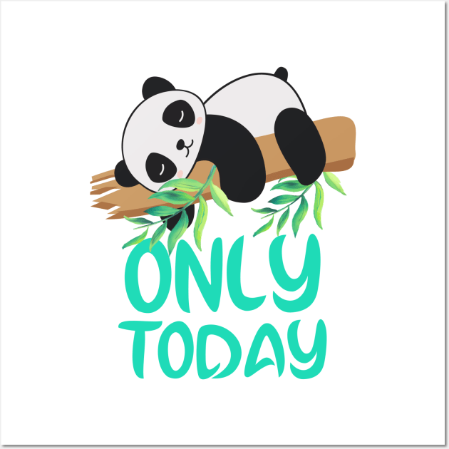Lazy panda,lazy day for lazy moments in our life. Wall Art by MoodsFree